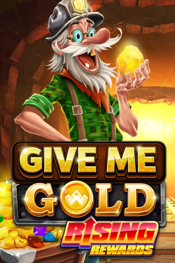 Give Me Gold: Rising Rewards